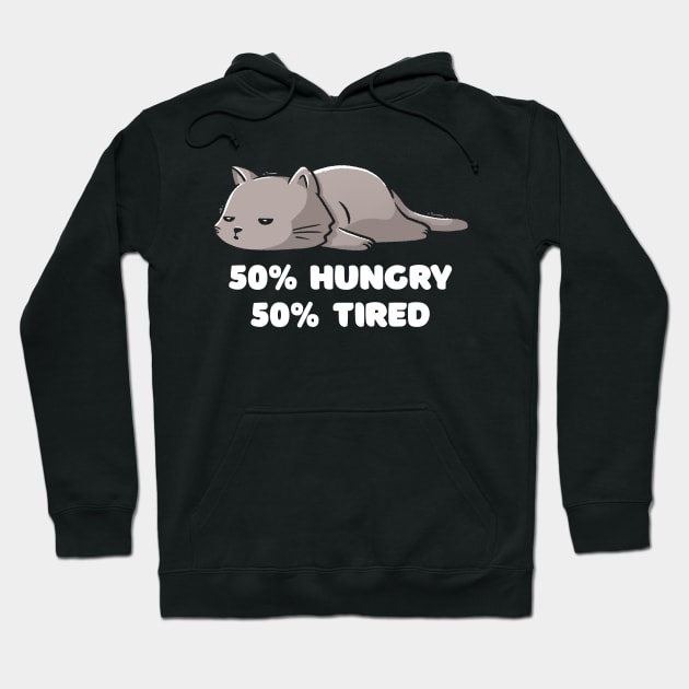 50% Hungry 50% Tired Funny Cute Lazy Cat Gift Hoodie by eduely